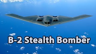 B2 Stealth Bomber  Full Documentary [upl. by Nidnal106]