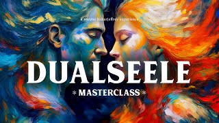 Dualseele Zwillingsseele amp Seelenpartnerschaft  Masterclass [upl. by Nomael]