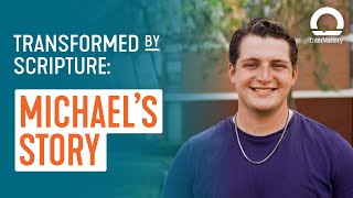 Michael’s Story  Transformed by Scripture  InterVarsity [upl. by Ahsemad]