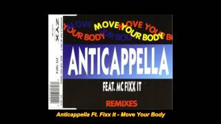 Anticappella  Move Your Body XX Extended Mix [upl. by Sum]