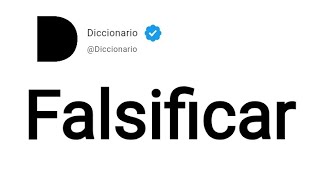 Falsificar Significado En Español [upl. by Aisak]