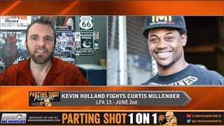 LFA 13s Kevin Holland quotCurtis Millender has only fought one trick poniesquot [upl. by Eahs844]