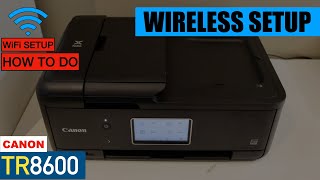 Canon Pixma TR8600 Wireless WiFi Setup [upl. by Asirahc836]