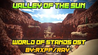 Valley of the Sun  World of Stands OST By RxppRay [upl. by Luelle]