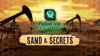 Rebel Inc Escalation  Sand amp Secrets Trailer [upl. by Ynaffi971]