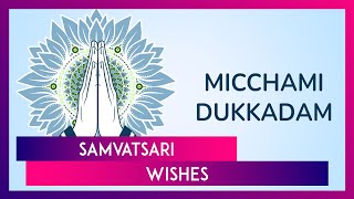 Samvatsari 2024 Wishes Quotes And Micchami Dukkadam Messages To Share On Last Day Of Paryushan [upl. by Shaylyn568]