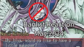 Banlist Reaction  May 2024 [upl. by Nythsa]