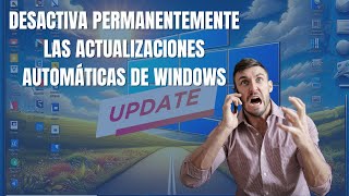 ❌💻Cómo Desactivar las Actualizaciones Automáticas de Windows 10 de Forma Permanente [upl. by Enoek]