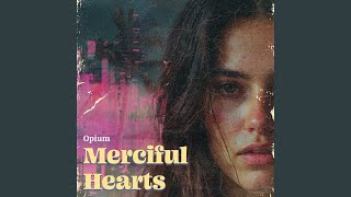 Merciful Hearts [upl. by Neeron]