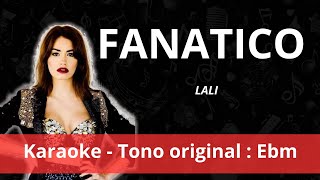 FANATICO  Lali  Karaoke [upl. by Euell138]