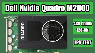 Dell Nvidia Quadro M2000 4GB GDDR5 128 Bits Video Graphics Card FPS Benchmark Test [upl. by Christiana]