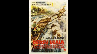 Dersu Uzala 1975 Yön Akira Kurosawa [upl. by Hubbard423]