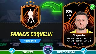 85 RTTK Francis Coquelin SBC Completed  Cheap Solution amp Tips  FC 24 [upl. by Nemlaz764]