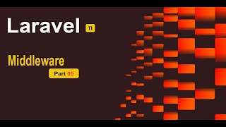 Laravel 11  Middleware part 05 [upl. by Niliac691]