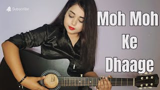 Moh Moh Ke Dhaage Kiran Saroj Cover VersionHit songsviralcoverhitsongsGuitarcoverhindisongs [upl. by Eidnar70]