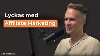 Lyckas med Affiliate Marketing för din Ehandel – Heimar Svensson [upl. by Leugimesoj]