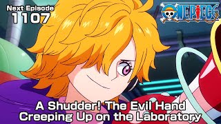 ONE PIECE episode1107 Teaser quotA Shudder The Evil Hand Creeping Up on the Laboratoryquot [upl. by Rhu205]