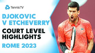 Novak Djokovic vs Tomas Martin Etcheverry CourtLevel Highlights  Rome 2023 [upl. by Calista943]