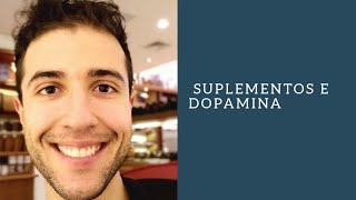 5 SUPLEMENTOS QUE ATUAM NA DOPAMINA [upl. by Jahdiel]