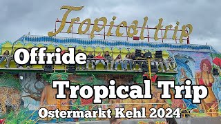 ⁴ᴷ Tropical Trip  Massel  Offride  Ostermarkt Kehl 2024 [upl. by Klara]