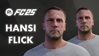 Hansi Flick  EA FC 25 Scanned Face Mod  Syncshow Gaming [upl. by Kinghorn]