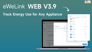 eWeLink WEB V39  Track Energy Use for Any Appliance [upl. by Swagerty]