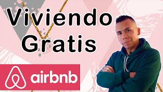 🏠 Vivir gratis SÍ ES POSIBLE 😱 Como ganar dinero en Airbnb ‼️SIN INVERTIR 2024‼️ 💵 [upl. by Ennoved]