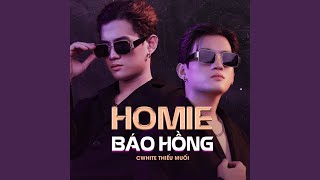 Homie Báo Hồng [upl. by Anderson]