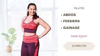 15 minutes Pilates abdos fessiers Sans squat Gainage Séverine Jacinto [upl. by Rianna11]