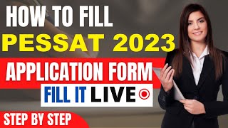 PESSAT 2023 Application Form Released  How To Fill PESSAT Application Form 2023 By Official Link [upl. by Harriett]