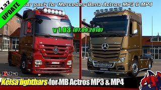 EST2 132b  tuning pack quotKelsa lightbars for MB Actros MP3 amp MP4 v103 07092018  review [upl. by Dibrin]