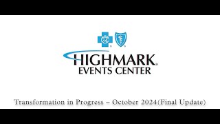 Highmark Event Center Transformation in Progress – October 2024 Final Update [upl. by Oliver]