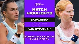 Aryna Sabalenka vs Alison Van Uytvanck  2022 sHertogenbosch Quarterfinals  WTA Match Highlights [upl. by Esylla]