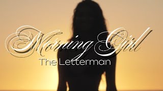 The Letterman  MORNING GIRL COVER [upl. by Elton592]