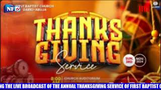 ANNUAL THANKSGIVING SERVICE OF FBC GARKI [upl. by Linnell]