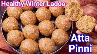 Atte Ki Pinni Laddu  Healthy Winter Ladoo for Strong Bones amp Muscle  Atte Ki Laddu  Wheat Ladoo [upl. by Tessie]