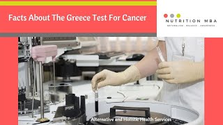 Facts About The Greece Test For Cancer [upl. by Valma171]