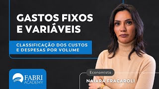 Classificando gastos por volume fixo e variável [upl. by Goraud259]