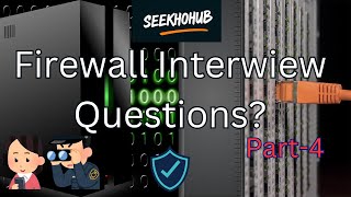 Firewall Interview Questions Part 4 [upl. by Reider]