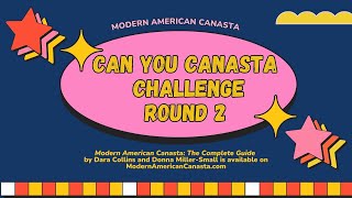 Round 2 Modern American Canasta  Can You Canasta Interactive Questions Game  Round Two [upl. by Jeannie]