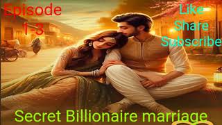 secret Billionaire marriage  Episode 13  Drama  DSNOVELSTORY20 newnovelstory [upl. by Gerty]