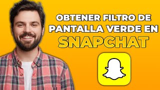 Cómo obtener el filtro de pantalla verde en Snapchat [upl. by Johanan]