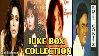 Juke Box Collection l Imelda Papin Eva Eugenio Claire Dela Fuente Roel Cortez Cristy Mendoza [upl. by Narcissus774]