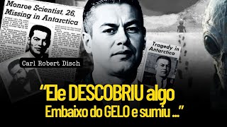 O estranho desaparecimento de Carl Robert Disch [upl. by Lama]