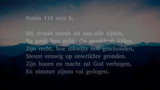 Psalm 112 vers 1 4 en 5  Zingt zingt den lof van t Opperwezen [upl. by Lowenstern]