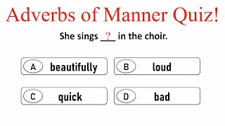 quotAdverbs of Mannerquot Quiz English Grammar Quiz Learn and improve grammar [upl. by Atinev]