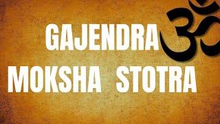 Gajendra Moksha Stotra with Lyrics  Gajendra Moksham  Remove Problems  गजेन्द्र मोक्ष स्तोत्र [upl. by Rolyat]