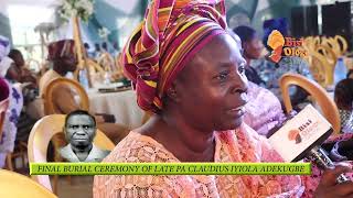 WATCH AND HEAR HOW LATE PA CLAUDIUS IYIOLA WAS GREATLY MISSED SAYS FAMILIES AND FRIENDS [upl. by Lebatsirc]