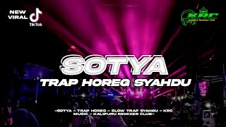 DJ TRAP SOTYA • SLOW GAMELAN SYAHDU MENGSAD MENGKANE VIRAL TIKTOK KARNAVAL HOREG GLER WERR WERR [upl. by Goldie]