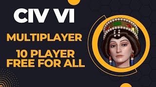 Theodora Visits the Great White North Civilization VI Multiplayer Ranked 10 Player Free for All [upl. by Ayoted]